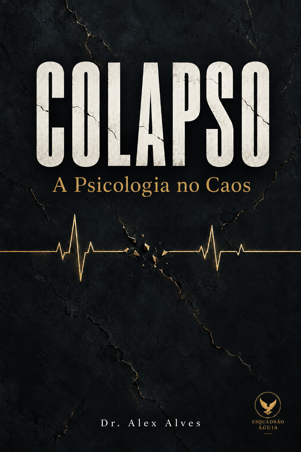 Colapso — A Psicologia no Caos