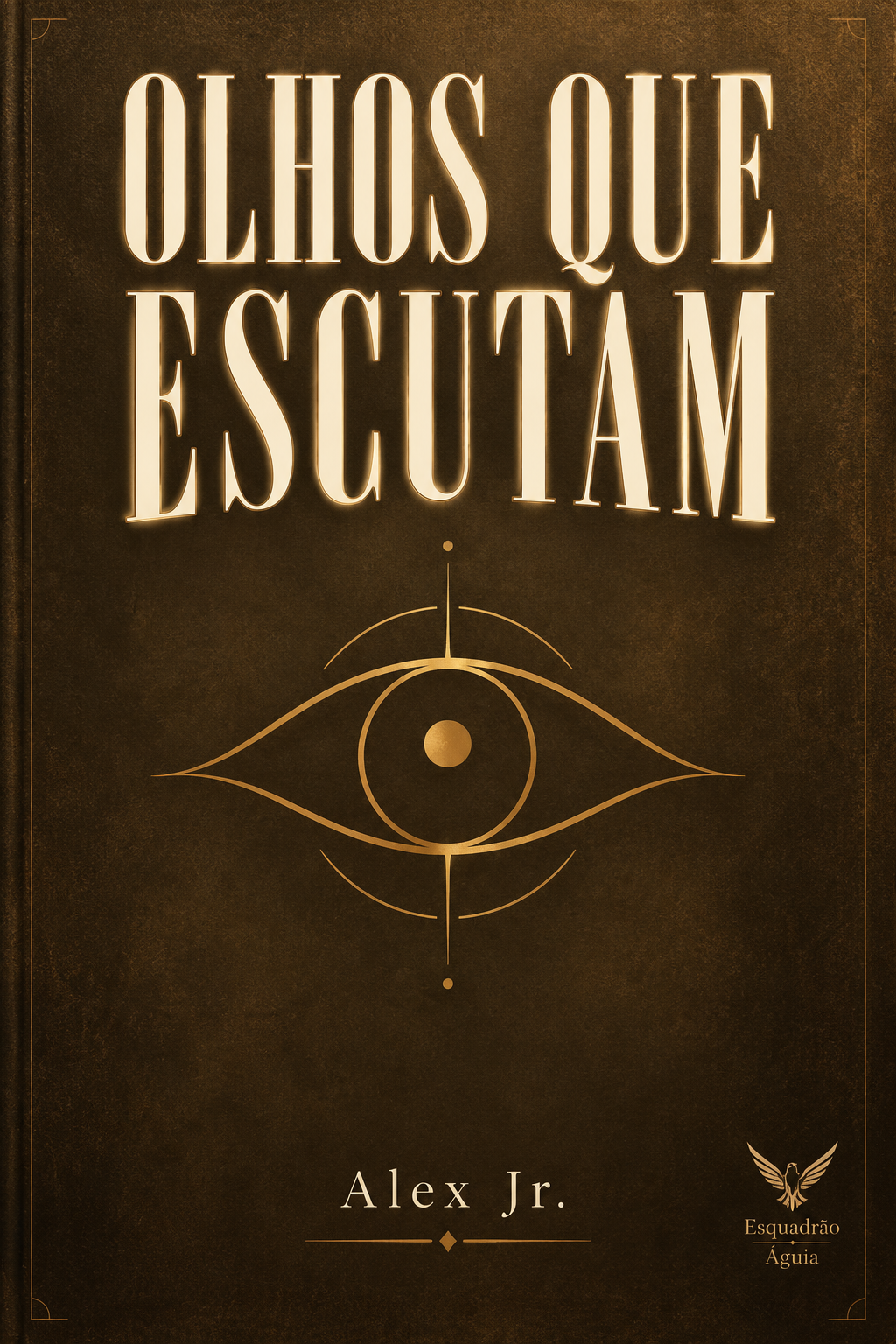 Olhos que Escutam